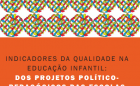 GUIA_Indicadores_Educacao_Infantil_PPP_Politica_Educacional